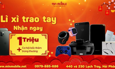 Lì xì trao tay - Nhận ngay 1 triệu